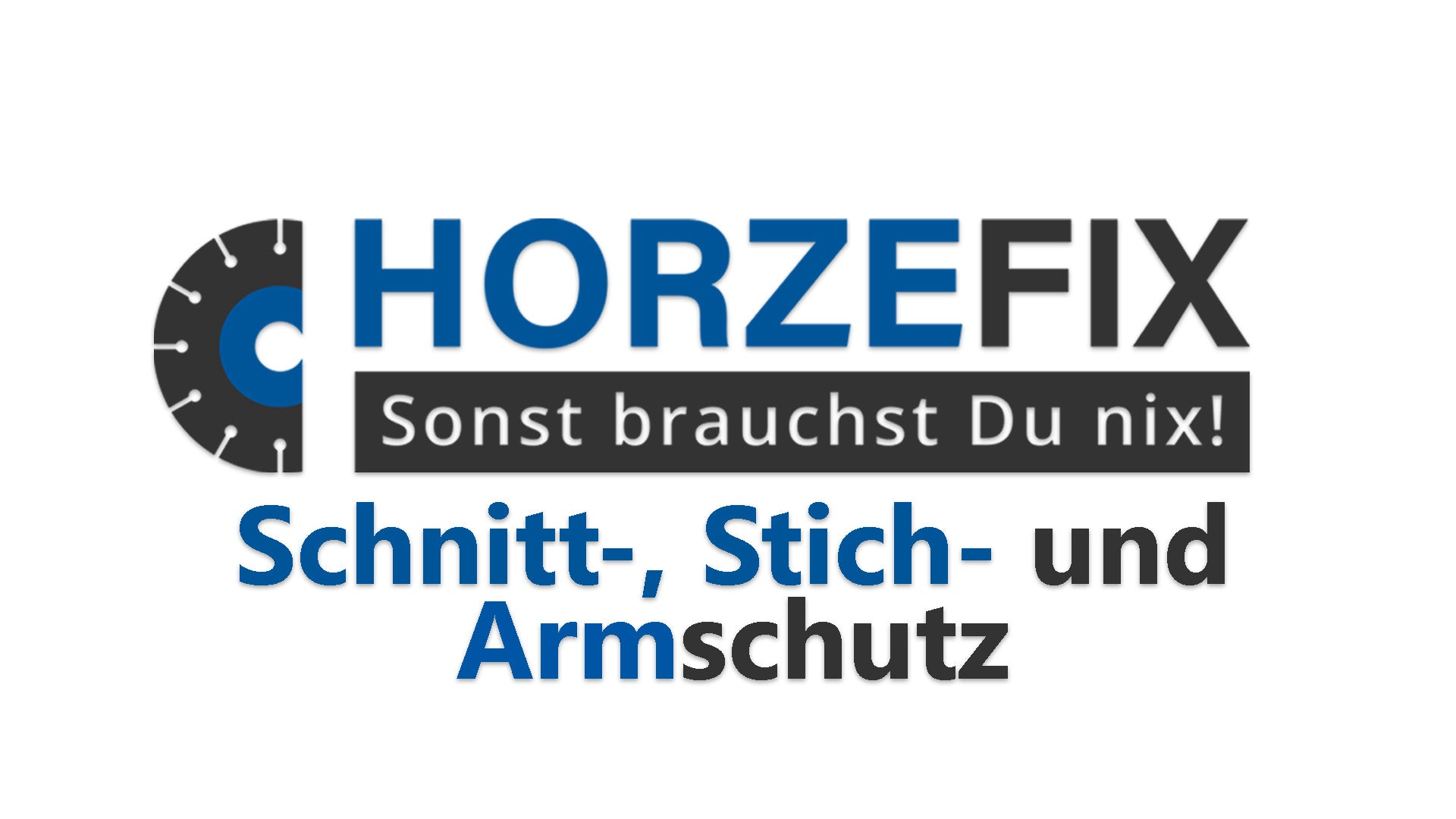 Schnitt- Stich- und Armschutz horzefix